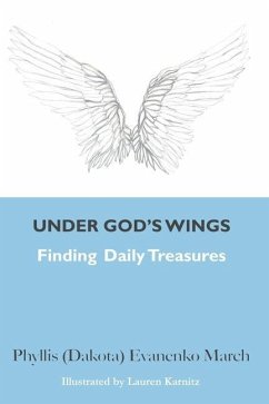 Under God's Wings - March, Phyllis Evanenko