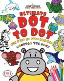Elmer Smiles Ultimate Dot To Dot Book: Connect The Dots Puzzles With Relaxing Brain Exercises