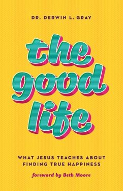 The Good Life - Gray, Derwin