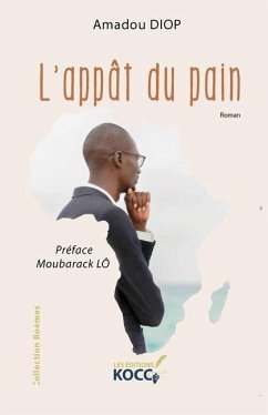 L'appât du pain - Diop, Amadou