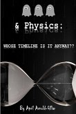 Ghosts & Physics