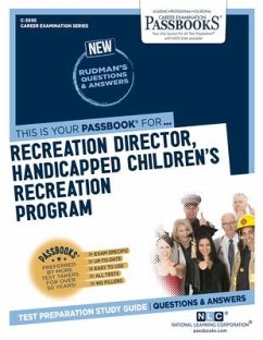 Recreation Director, Handicapped Children's Recreation Program (C-3095): Passbooks Study Guide Volume 3095 - National Learning Corporation