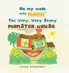 On My Walk with Nomi' the Very, Very Scary Monster House