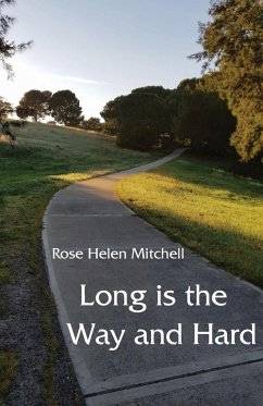 Long is the Way and Hard - Mitchell, Rose Helen