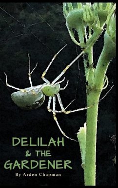 Delilah & The Gardener - Chapman, Arden E