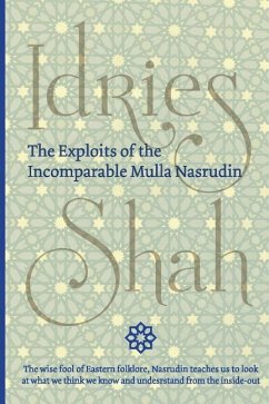 The Exploits of the Incomparable Mulla Nasrudin (Pocket) - Shah, Idries
