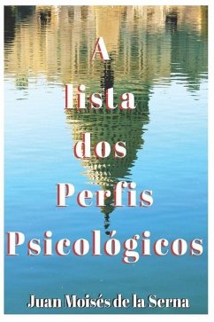 A lista dos Perfis Psicológicos - Juan Moisés de la Serna