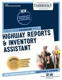 Highway Reports & Inventory Assistant (C-3134): Passbooks Study Guide Volume 3134