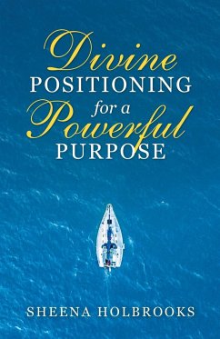 Divine Positioning for a Powerful Purpose