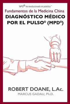 Diagnóstico Médico por el Pulso® (MPD®) - Doane, Robert