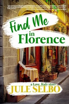 Find Me in Florence - Selbo, Jule