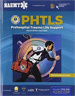 PHTLS: Soins De Reanimation Prehospitaliers, Neuvieme Edition - National Association of Emergency Medical Technicians (NAEMT)