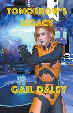 Tomorrow's Legacy - Daley, Gail