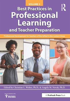 Best Practices in Professional Learning and Teacher Preparation - National Assoc For Gifted Children; Novak, Angela