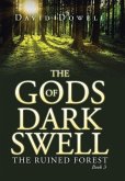 The Gods of Dark Swell