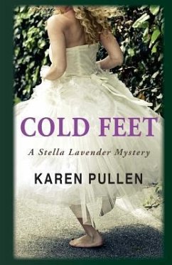 Cold Feet: A Stella Lavender Mystery - Pullen, Karen