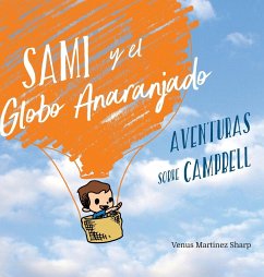 Sami y el Globo Anaranjado - Martinez Sharp, Venus