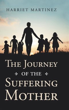 The Journey of the Suffering Mother - Martinez, Harriet