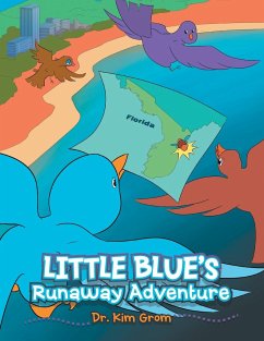 Little Blue's Runaway Adventure - Grom, Kim