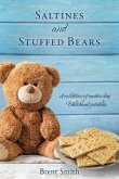 Saltines and Stuffed Bears: A collection of modern day, Bible based parables