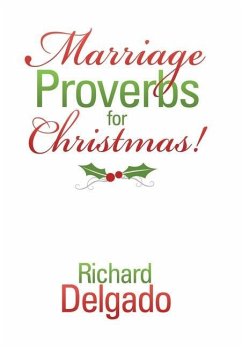 Marriage Proverbs for Christmas! - Delgado, Richard