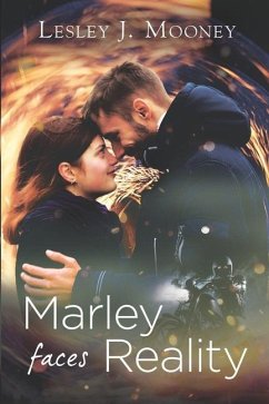 Marley Faces Reality - Mooney, Lesley J.