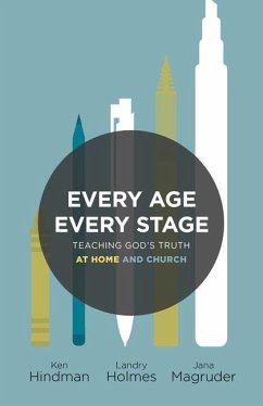 Every Age, Every Stage - Hindman, Ken; Holmes, Landry; Magruder, Jana