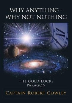 WHY ANYTHING - WHY NOT NOTHING - Cowley, Captain Robert