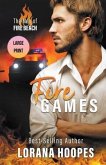 Fire Games Large Print Edition