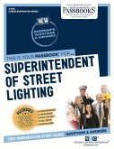 Superintendent of Street Lighting (C-3125): Passbooks Study Guide Volume 3125