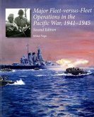 Major-Fleet Versus-Fleet Operations in the Pacific War, 1941-1945