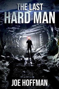 The Last Hard Man - Hoffman, Joe
