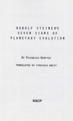 Rudolf Steiner's Seven Signs of Planetary Evolution - Kempter, Friedrich