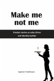 Make me not me: Product stories as sales driver and identity builder