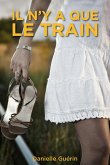 Il n'y a que le train (eBook, ePUB)