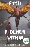 PTSD: A Demon Within (Censored) (eBook, ePUB)