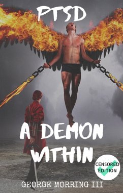 PTSD: A Demon Within (Censored) (eBook, ePUB) - Morring, George