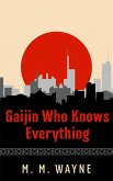 Gaijin Who Knows Everything (eBook, ePUB)