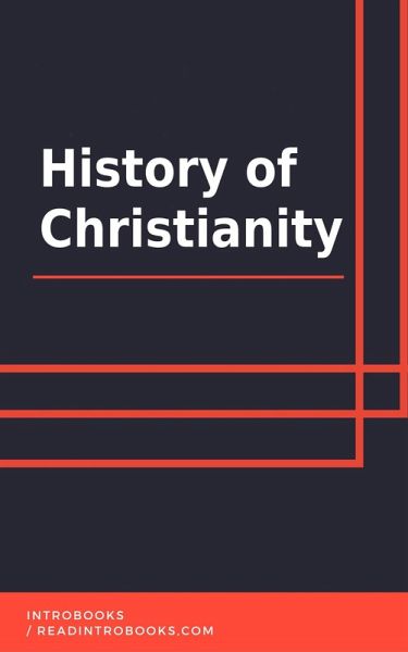 History of Christianity (eBook, ePUB) History of Christianity (eBook, ePUB)