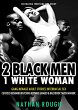 2 Black Men 1 White Woman Gang Menage... - Bild 1