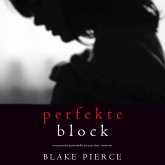 Der Perfekte Block (Ein spannender Psychothriller mit Jessie Hunt – Band Zwei) (MP3-Download)