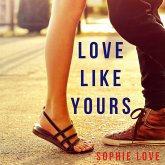 Love Like Yours (The Romance Chronicles—Book #5) (MP3-Download) Love Like Yours (The Romance Chronicles—Book #5) (MP3-Download)