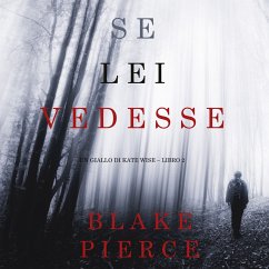 Se lei vedesse (Un giallo di Kate Wise – Libro 2) (MP3-Download) - Pierce, Blake