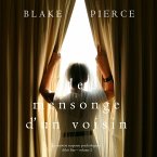 Le mensonge d'un voisin (Un mystère suspense psychologique Chloé Fine – Volume 2) (MP3-Download)