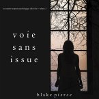 Voie sans issue (Un mystère suspense psychologique Chloé Fine – Volume 3) (MP3-Download)