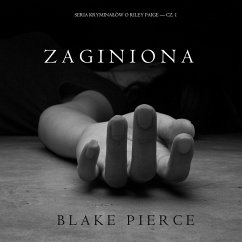 Zaginiona (Seria Kryminałów o Riley Paige — Cz. 1) (MP3-Download) - Pierce, Blake