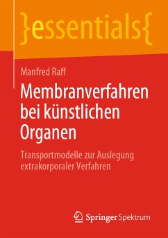 Membranverfahren bei künstlichen Organen (eBook, PDF) - Raff, Manfred
