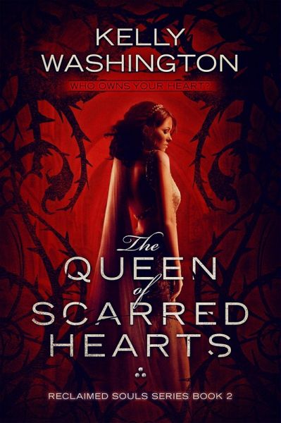 The Queen of Scarred Hearts (Reclaimed Souls, #2) (eBook, ePUB)