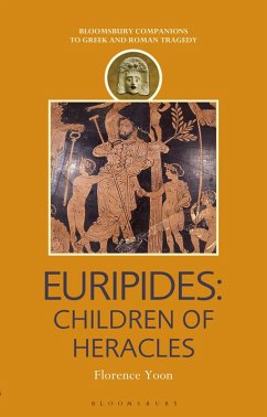 Euripides: Children of Heracles (eBook, PDF) - Yoon, Florence Euripides: Children of Heracles (eBook, PDF) - Yoon, Florence