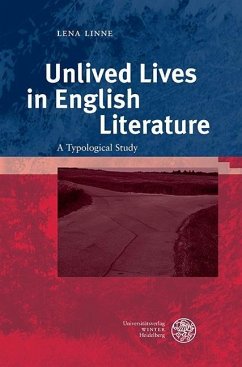 Unlived Lives in English Literature (eBook, PDF) - Linne, Lena